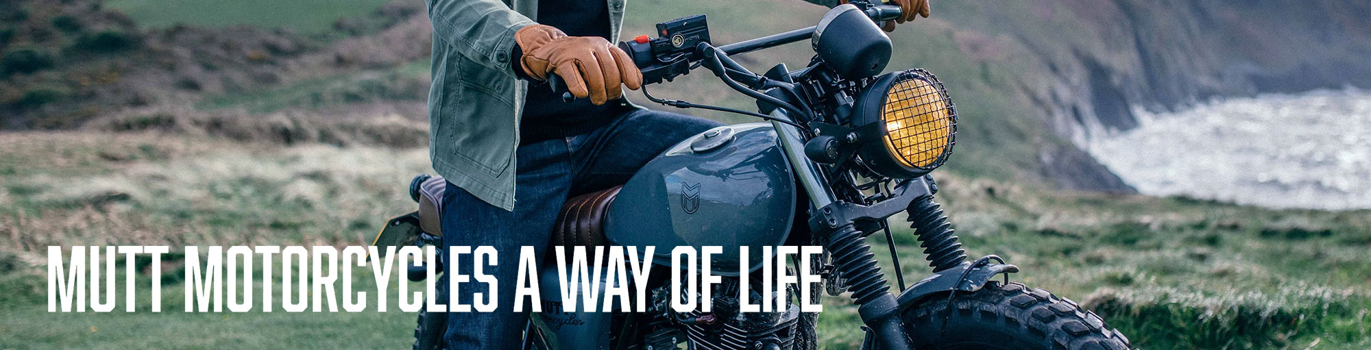 Mutt Motorcycles Way of Life